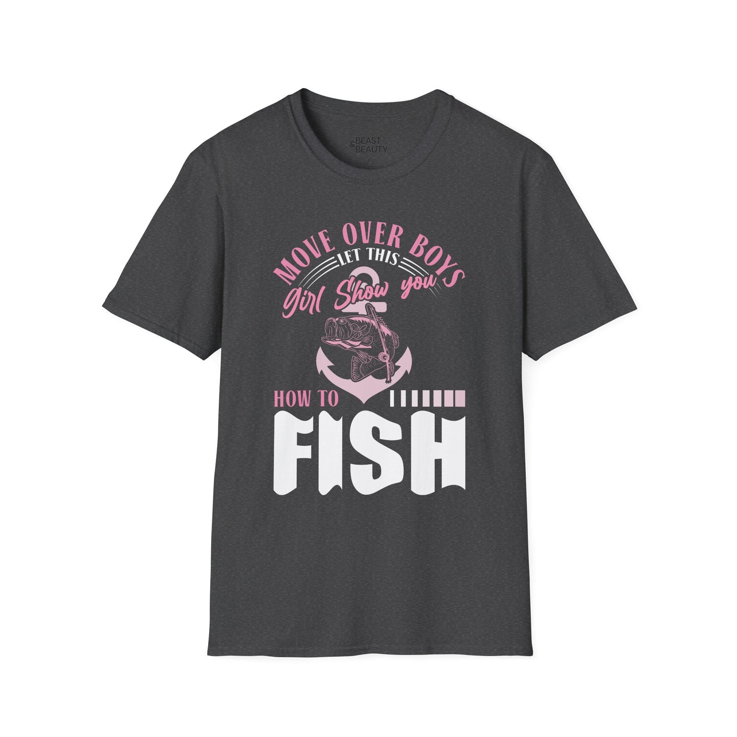 Move Over Boys Let This Girl Show You How To Fish T-Shirt Printify