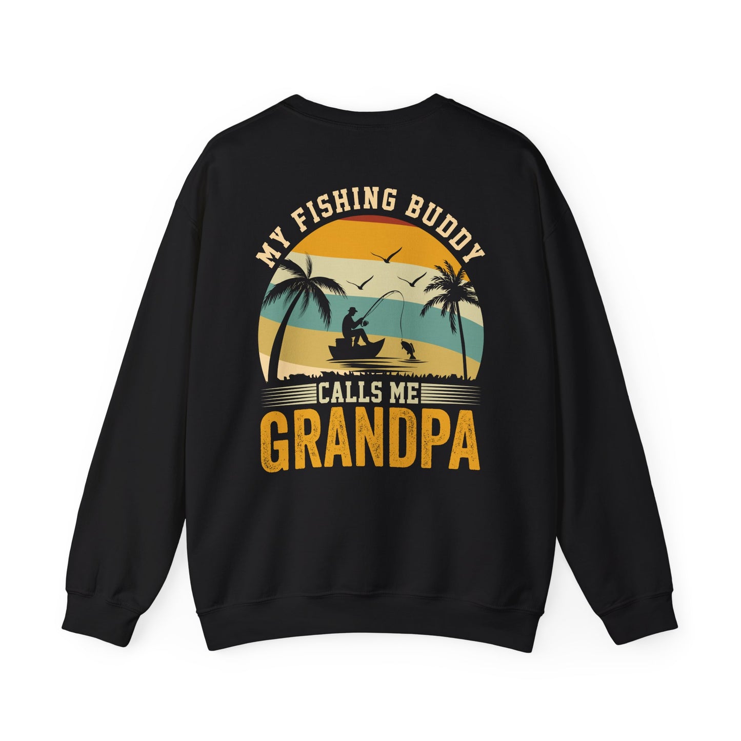 My Fishing Buddy Calls Me Grandpa Sweatshirt Printify