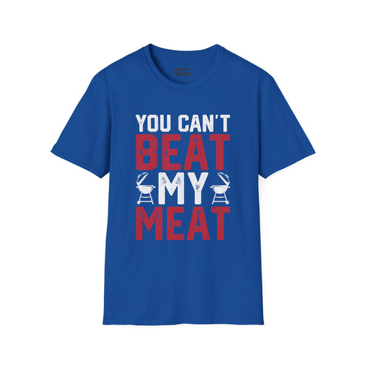 You Can't Beat My Meat BBQ T-Shirt Printify