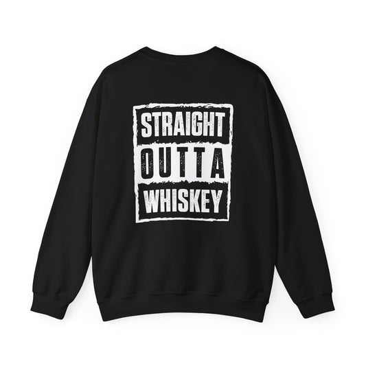 Straight Outta Whiskey Sweatshirt Printify