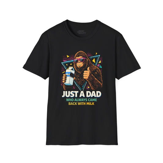 Just A Dad Who Always Came Back With Milk T-Shirt Printify