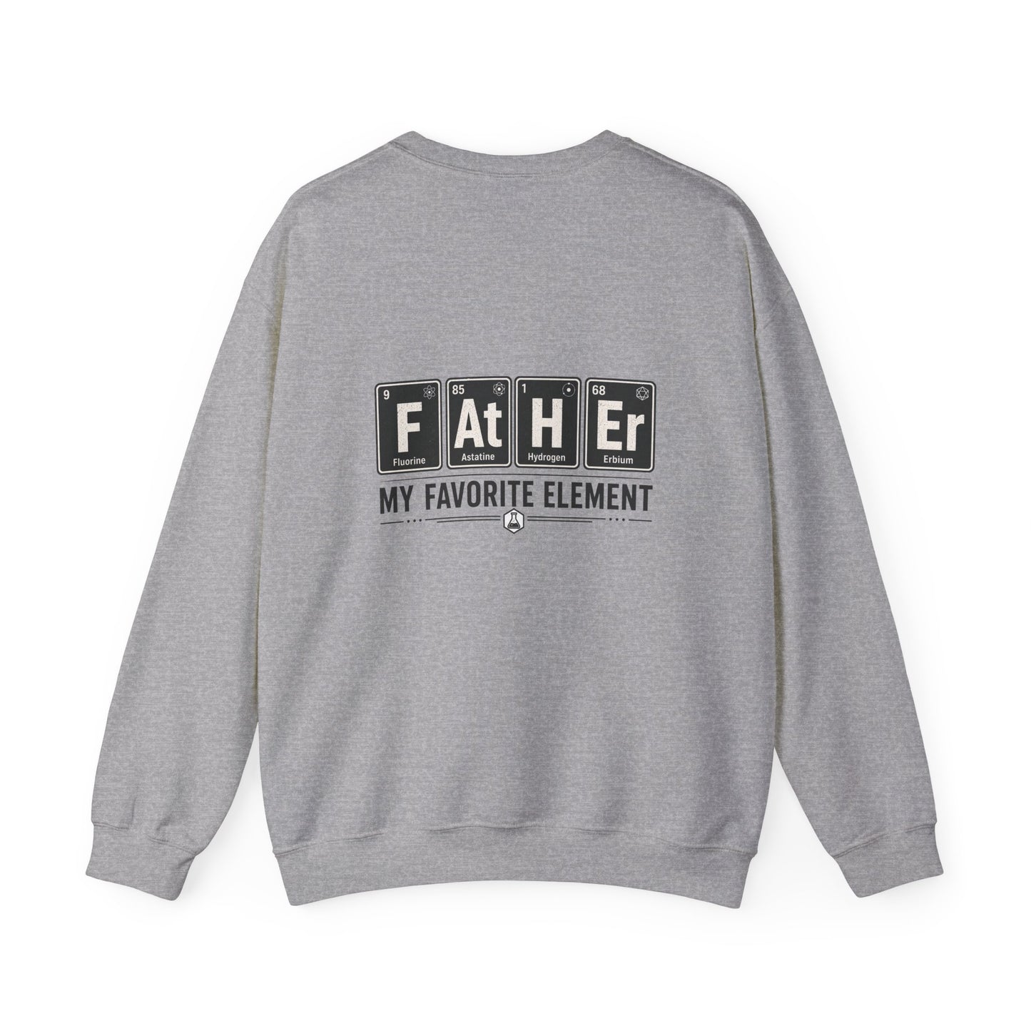 Father My Favorite Element Dad Sweatshirt Printify