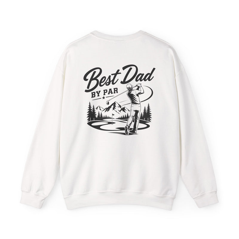 Best Dad By Par Golf Dad Sweatshirt