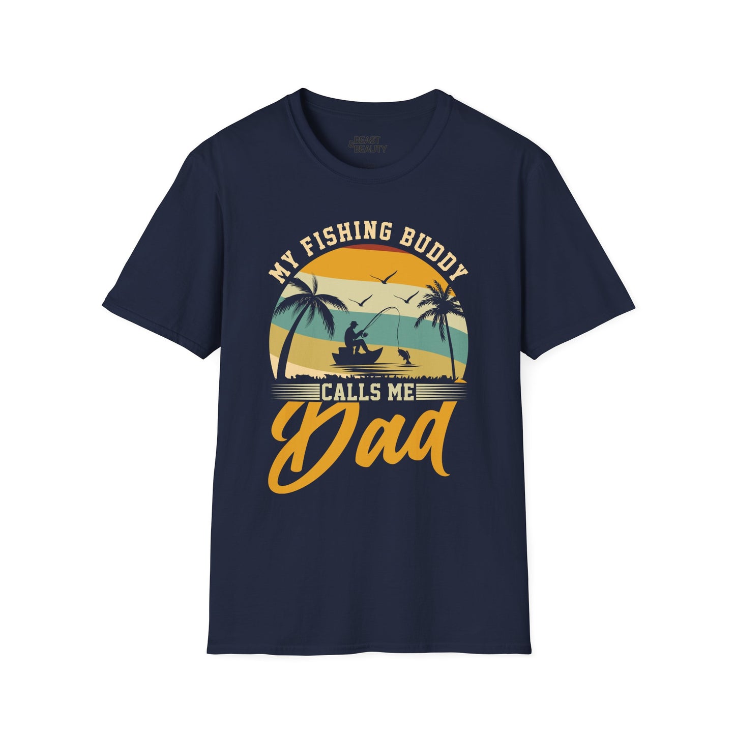 My Fishing Buddies Call Me Dad T-Shirt Printify