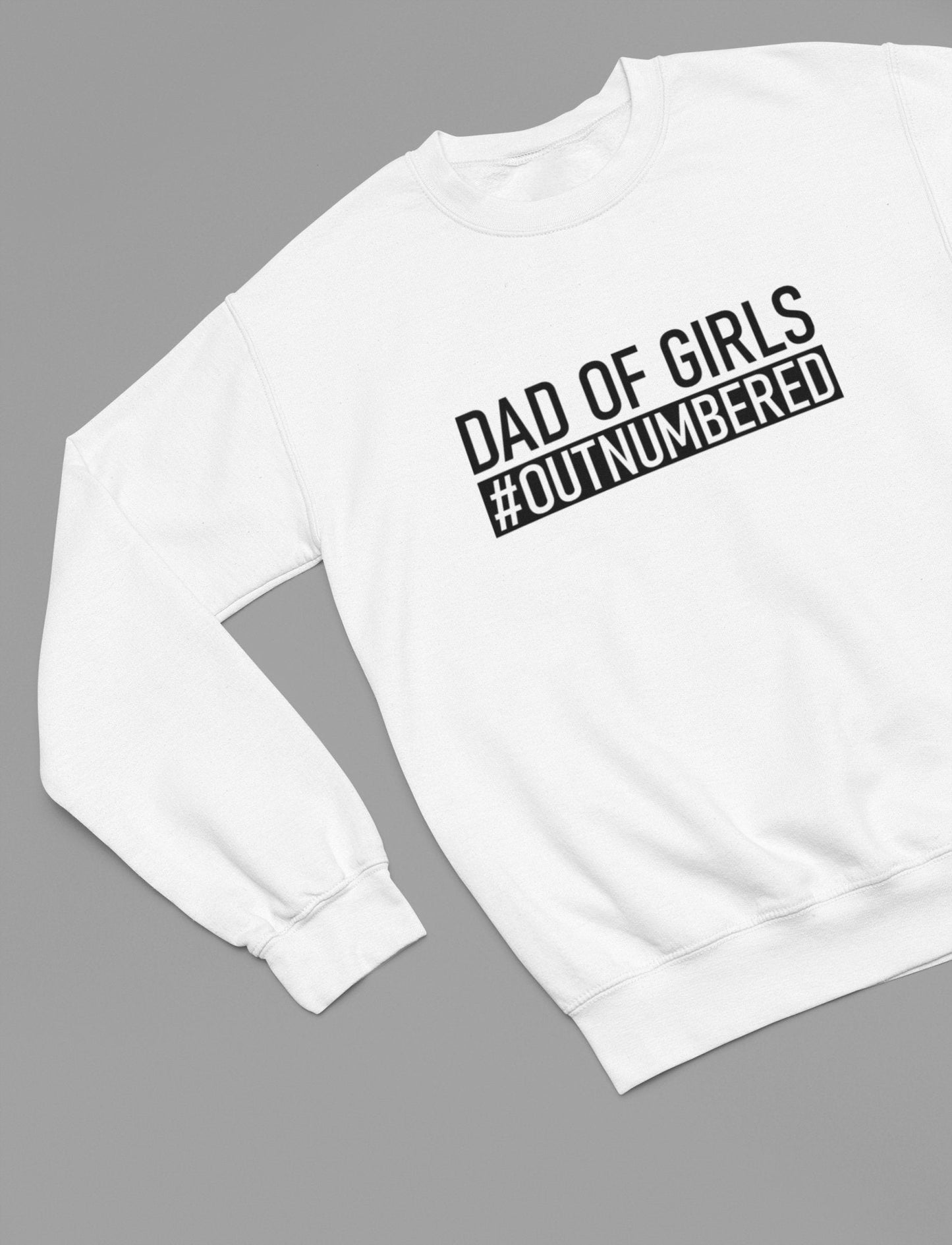 Dad Of Girls #Outnumbered Fathers Day Sweatshirt - Beast & Beauty Clothing LTD - Fathers Day Sweatshirt - small - Red -