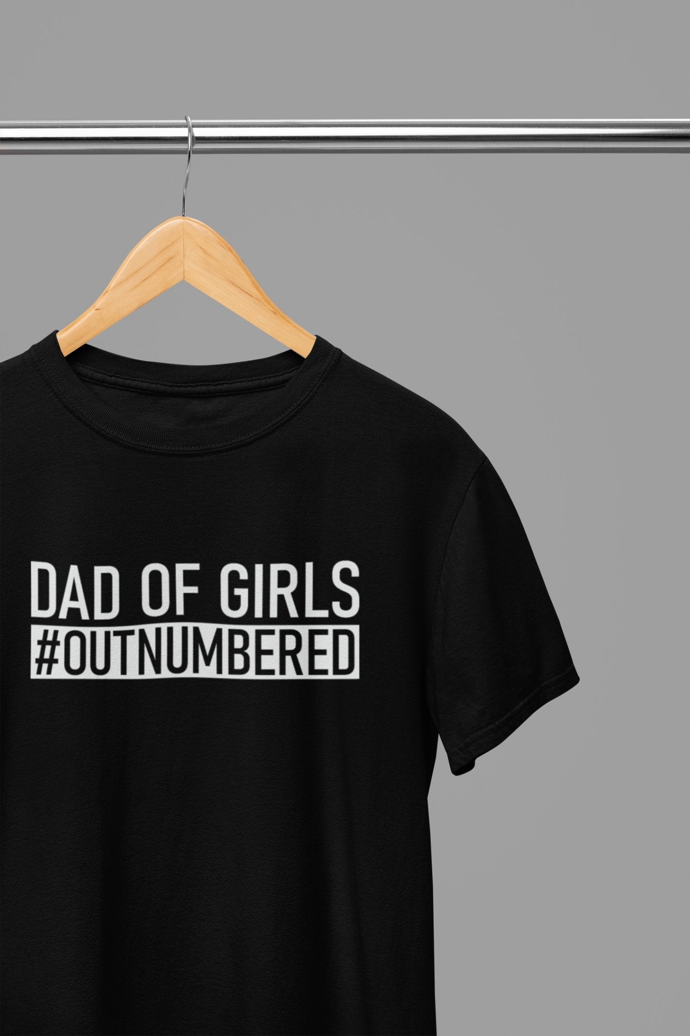 Dad Of Girls #Outnumbered Fathers Day T-Shirt - Beast & Beauty Clothing LTD - Fathers Day T-Shirt - small - Black -
