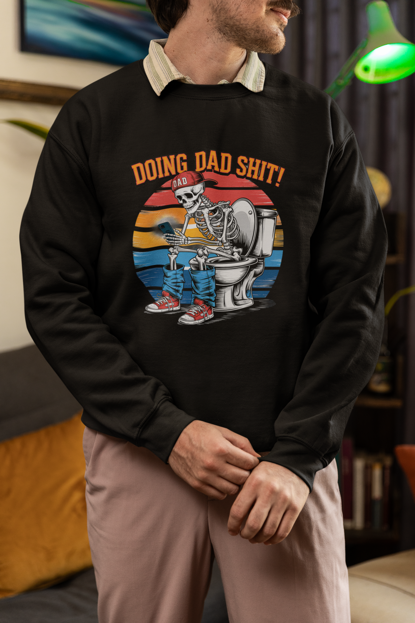Doing Dad Shit Skeleton T-Shirt / Sweatshirt – Funny Father’s Day Toilet Humour Gift