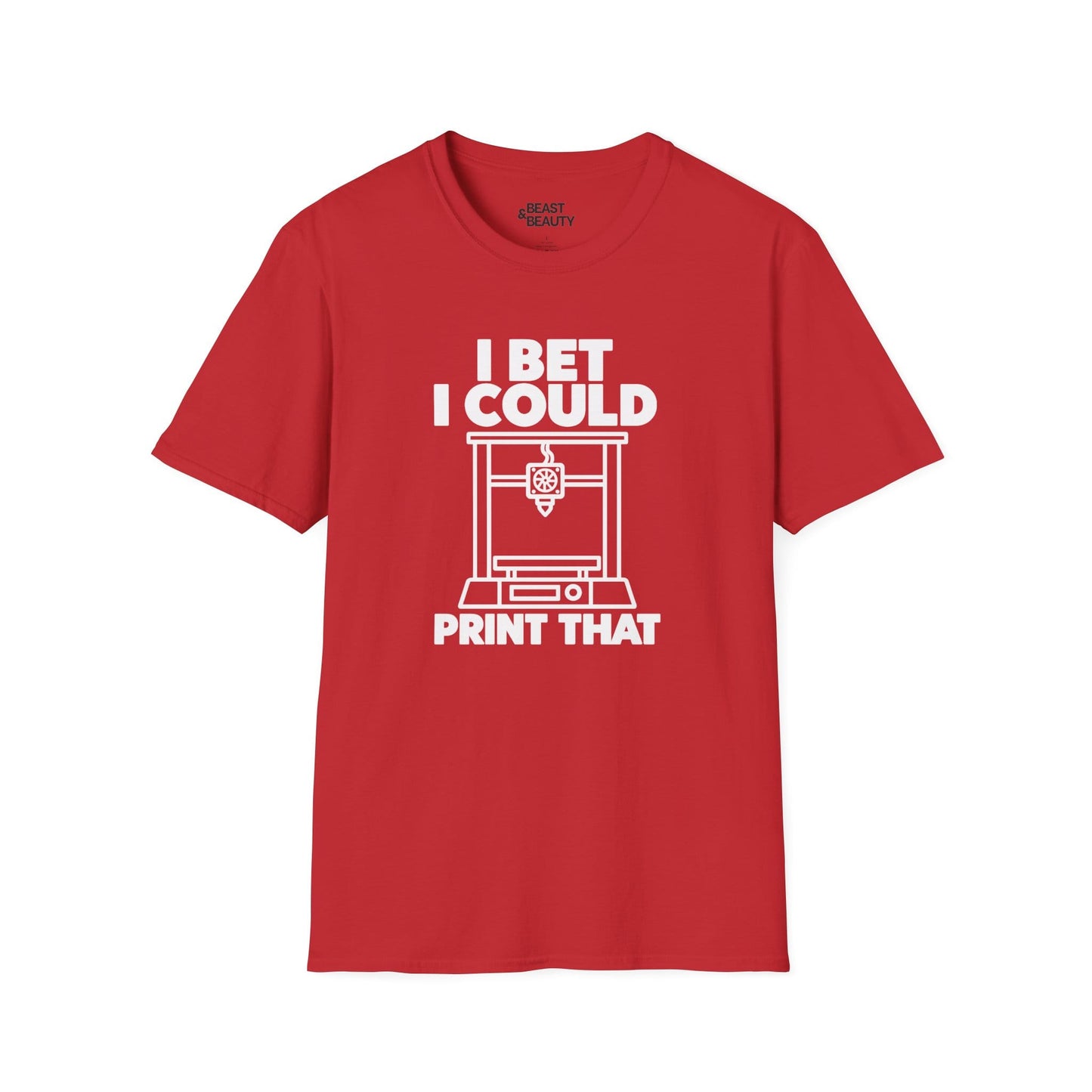 I Bet I Could Print That - Funny 3D Printing T-Shirt Red / S gift_idea unique_gift personalised_gift