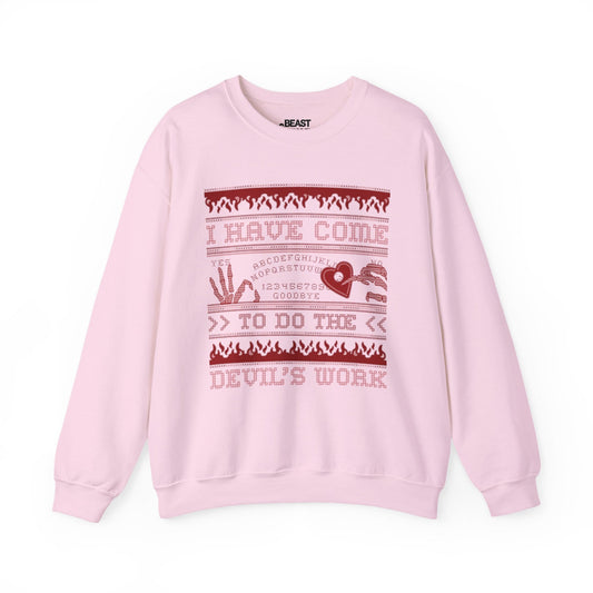 I Have Come To Do The Devil’s Work Halloween Sweatshirt Light Pink / S gift_idea unique_gift personalised_gift