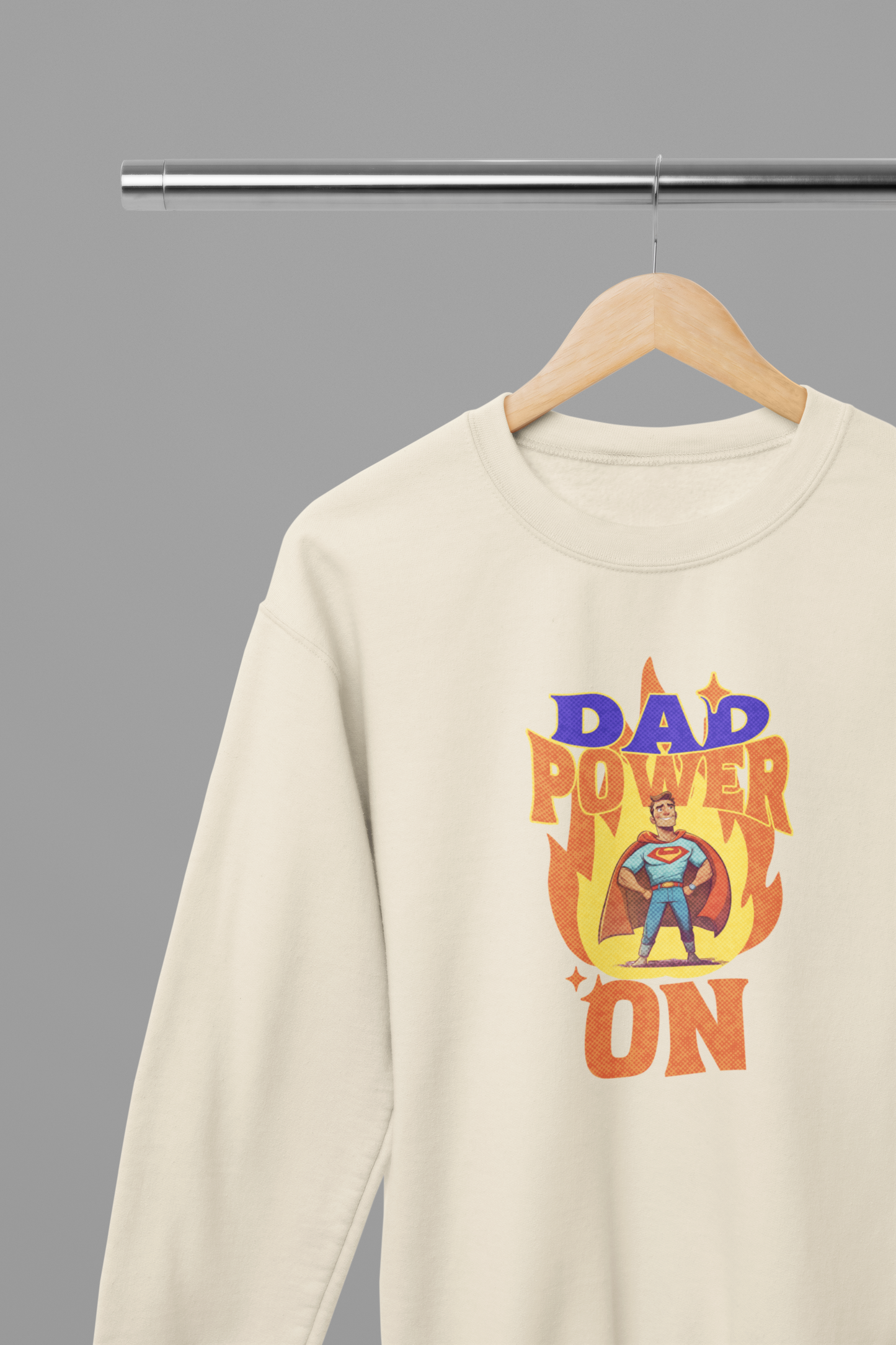 Dad Power On Fathers Day T-Shirt/Sweatshirt