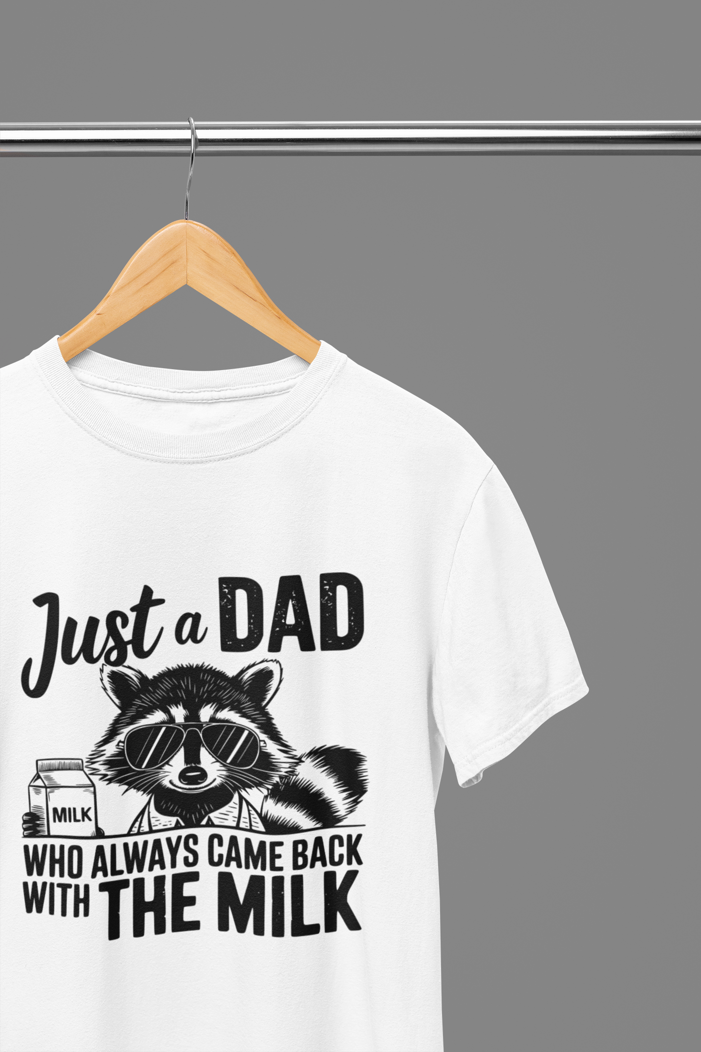 Came Back With the Milk Dad T-Shirt / Sweatshirt – Funny Loyal Father Gift