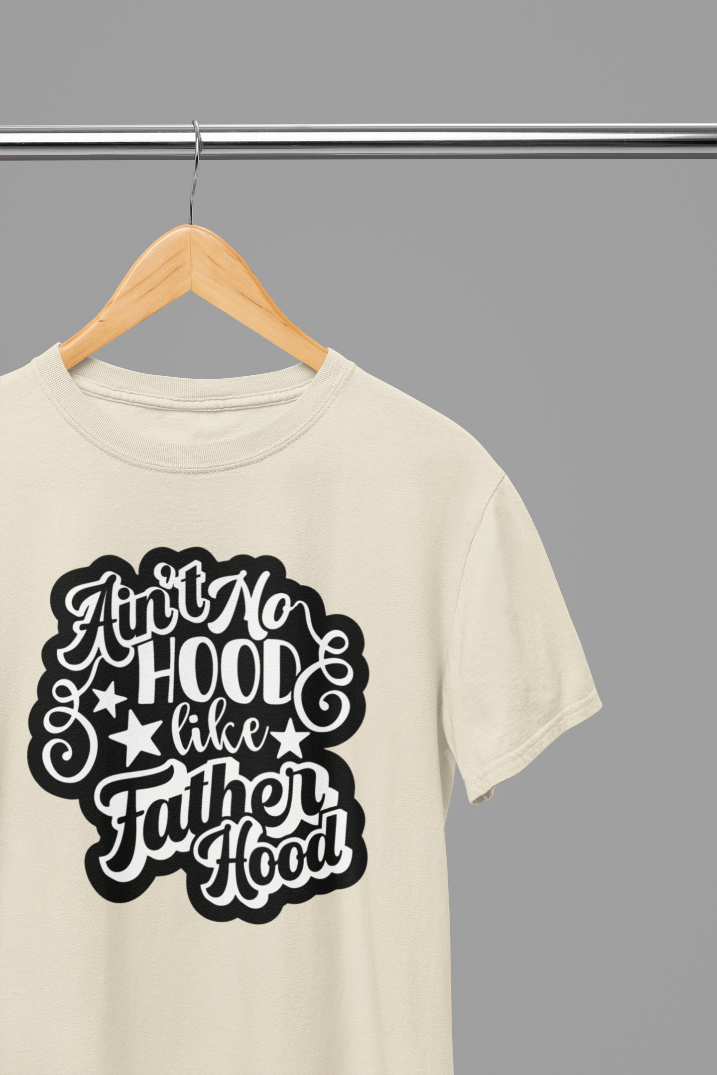 Ain't No Hood Like FatherHood Father's Day T-Shirt/Sweatshirt