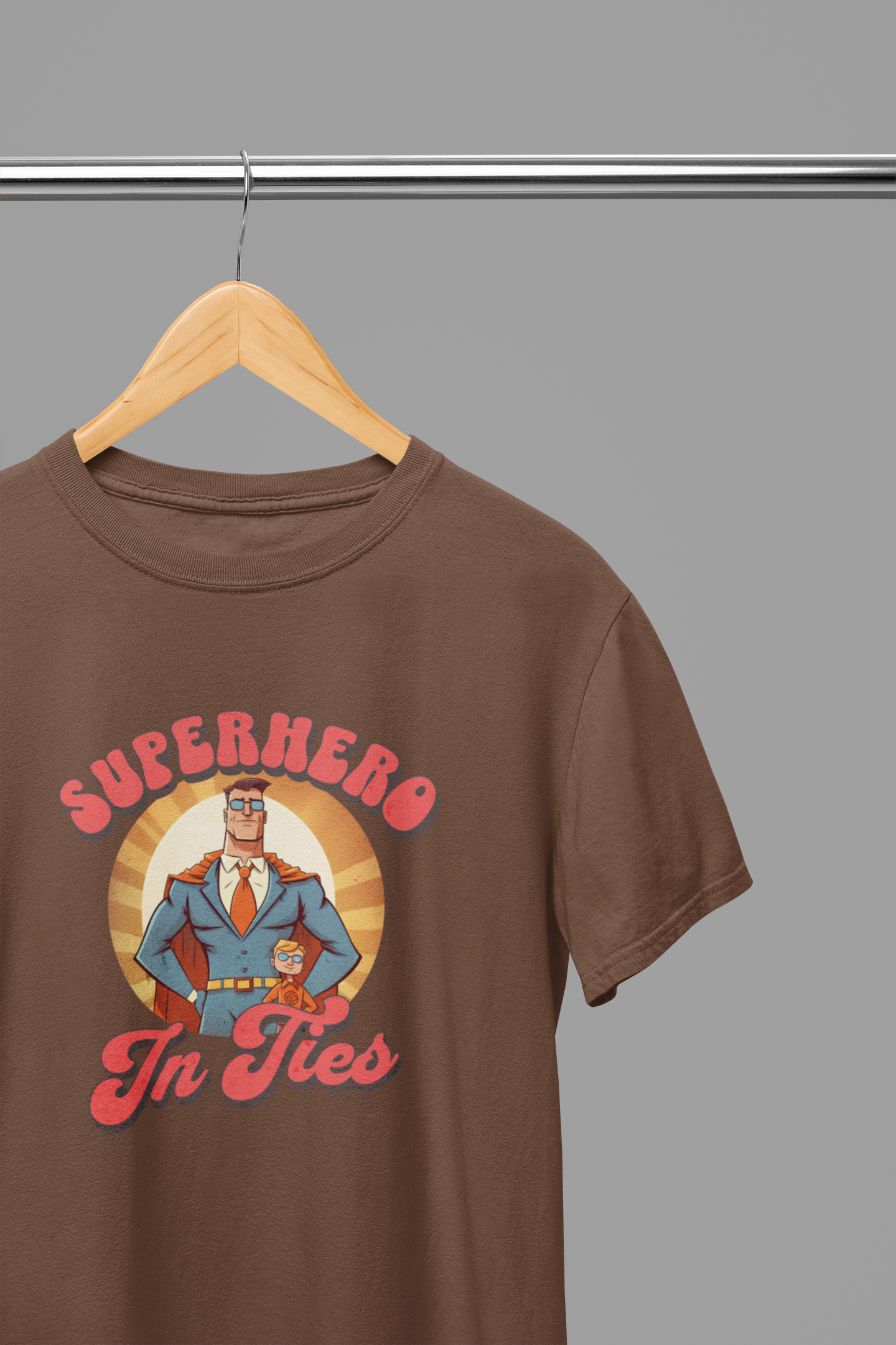 Superhero In Ties Fathers Day T-Shirt/Sweatshirt