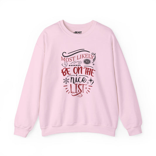 most likely to be on the nice list christmas sweatshirt light pink sweatshirt uk Christmas gift idea