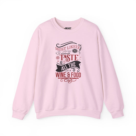 most likely to taste all the wine & food christmas sweatshirt light pink sweatshirt uk Christmas gift idea