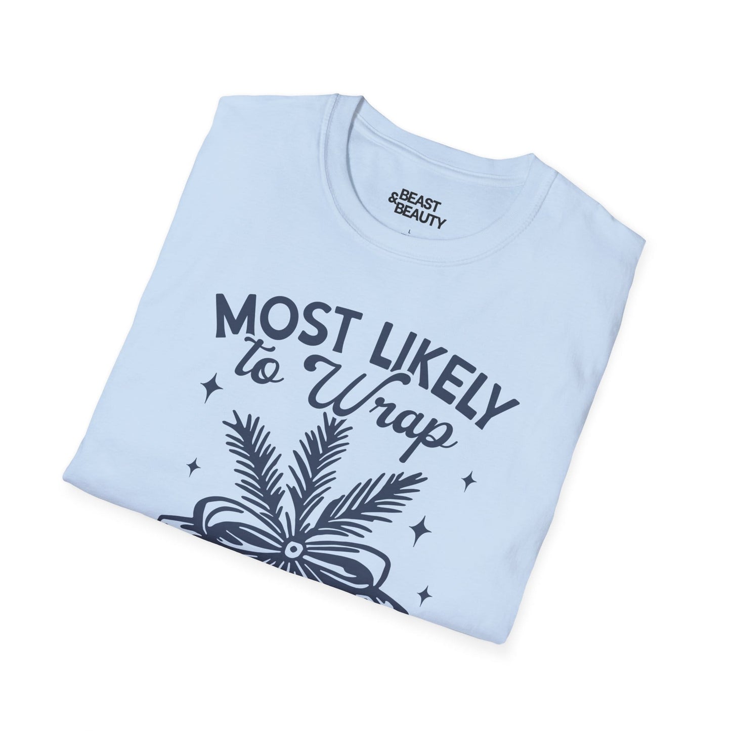 most likely to wrap all the presents christmas t-shirt t-shirt uk Christmas gift idea image 6