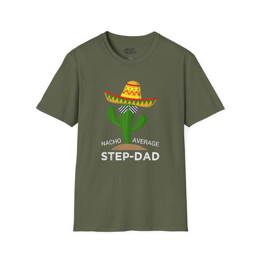nacho average step-dad t-shirt military green t-shirt uk Father's Day gift idea