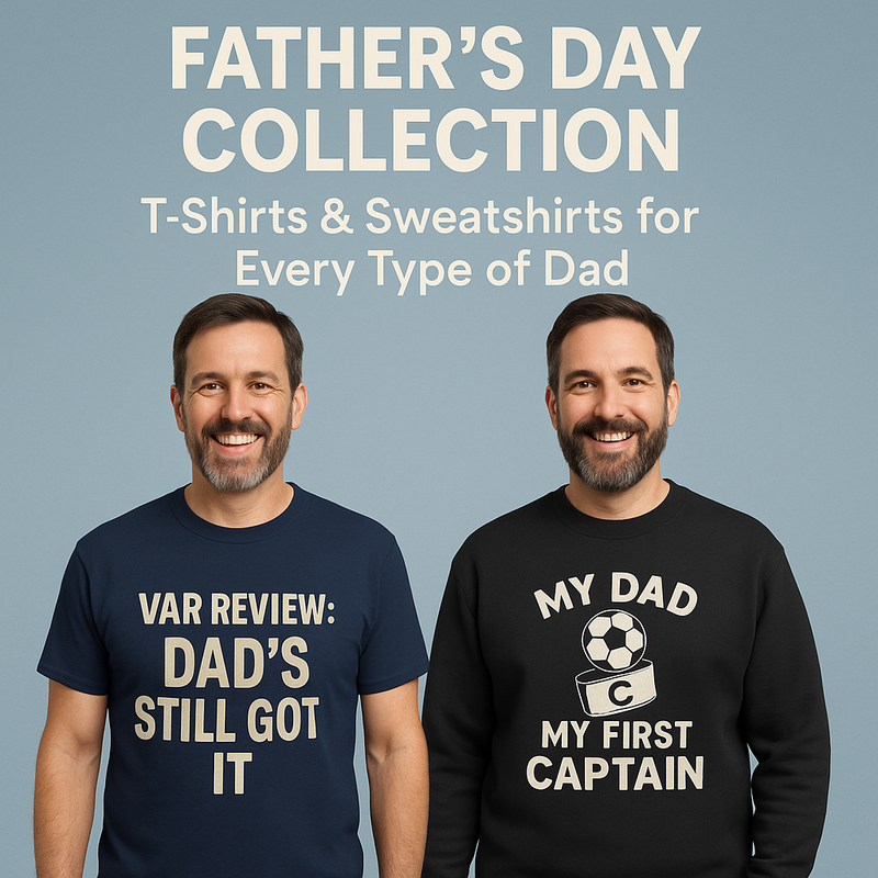 Father’s Day Clothing Gifts – Funny Tees & Sweatshirts for Dad UK