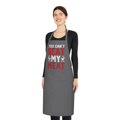 You Can't Beat My Meat BBQ Apron Printify