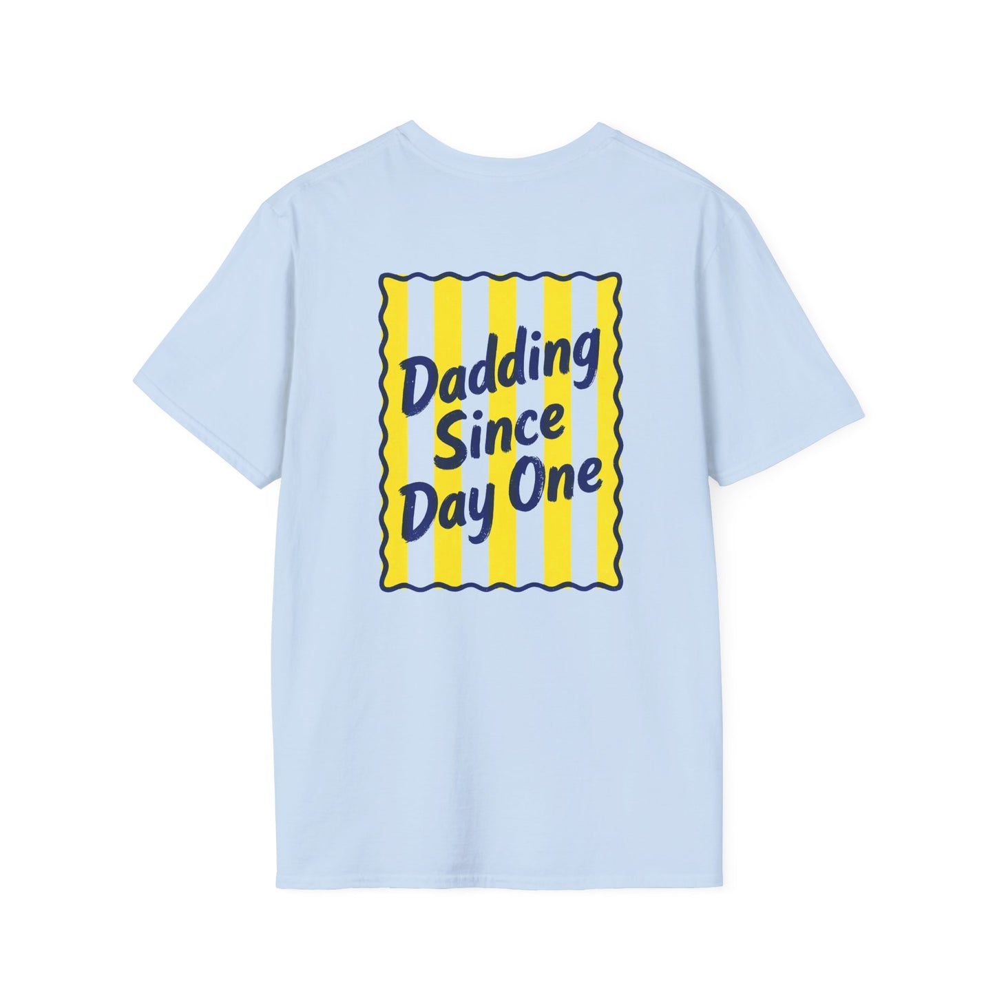 Dadding Since Day One T-Shirt Printify
