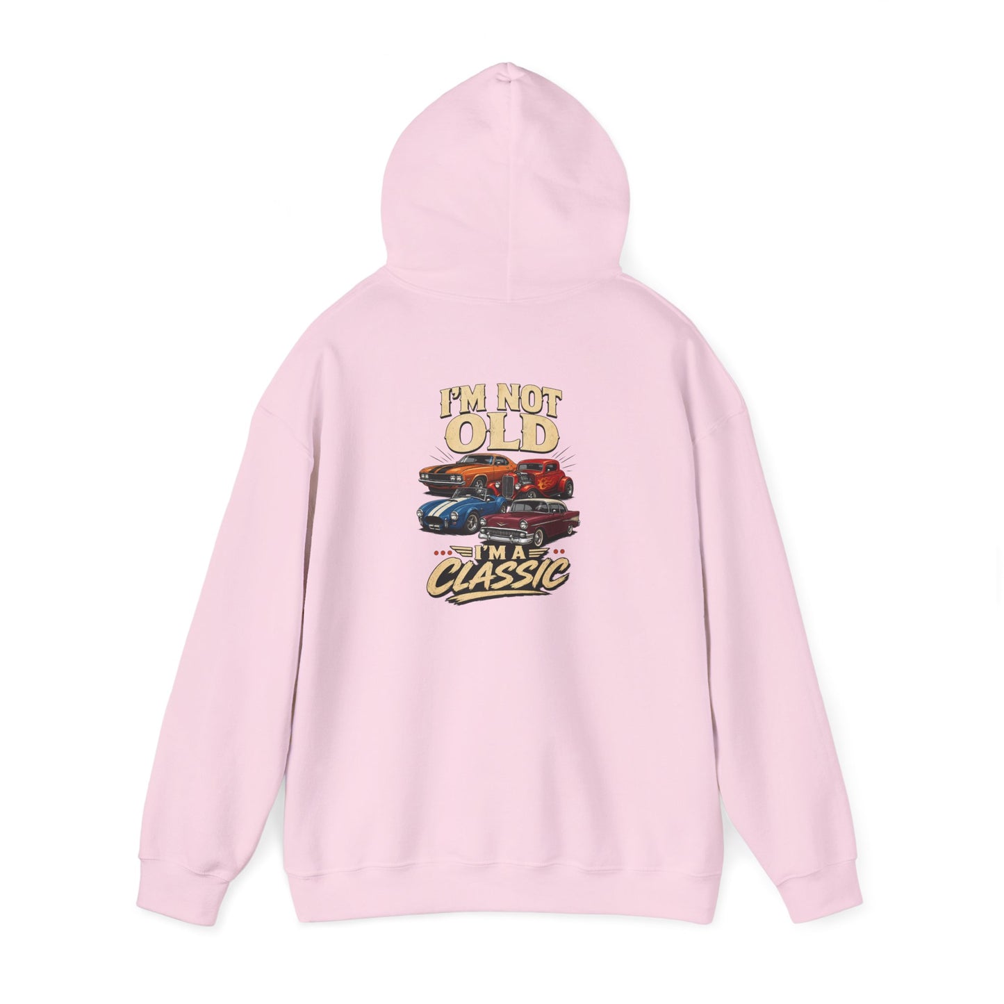 I'm Not Old, I'm a Classic Car Hoodie Printify