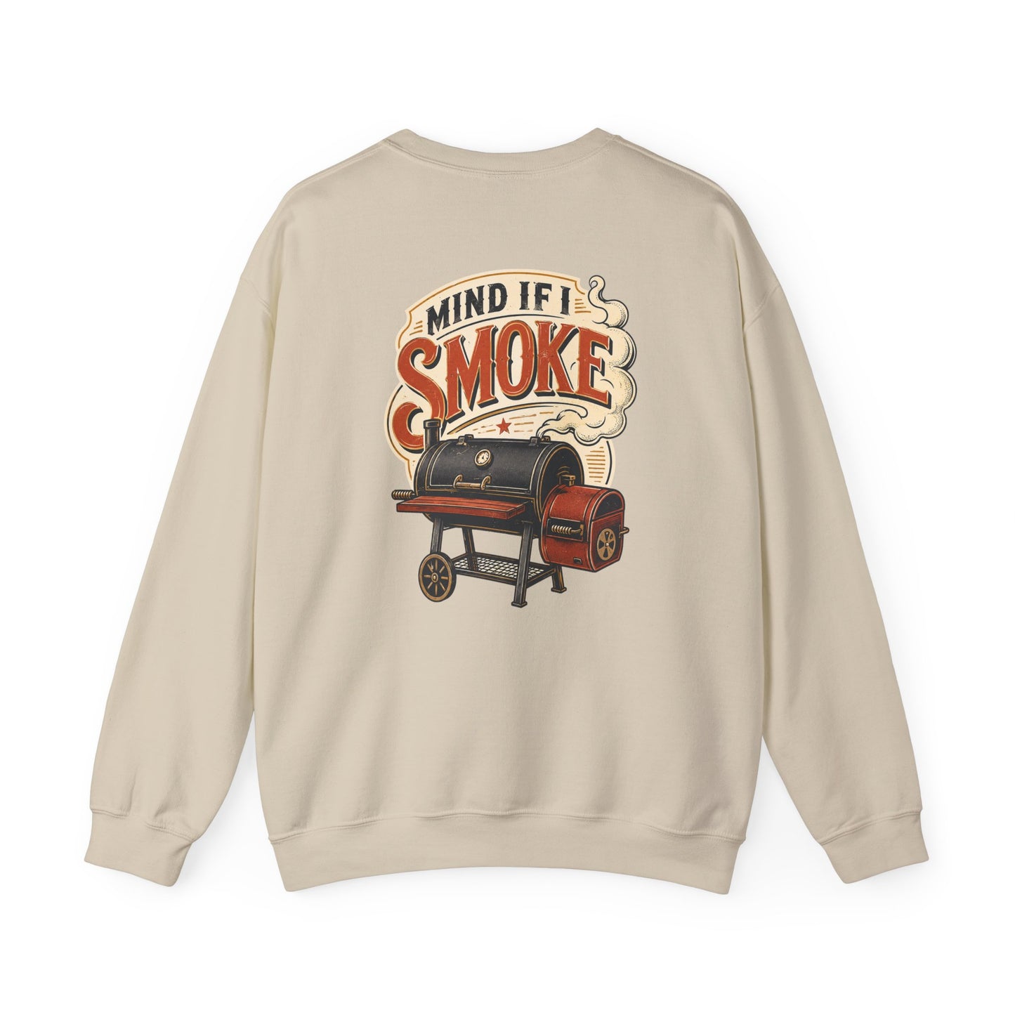 Mind If I Smoke BBQ Smoker Sweatshirt Printify