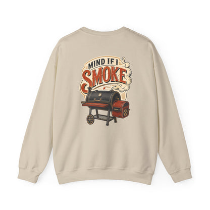 Mind If I Smoke BBQ Smoker Sweatshirt Printify