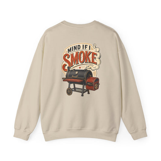 Mind If I Smoke BBQ Smoker Sweatshirt Printify
