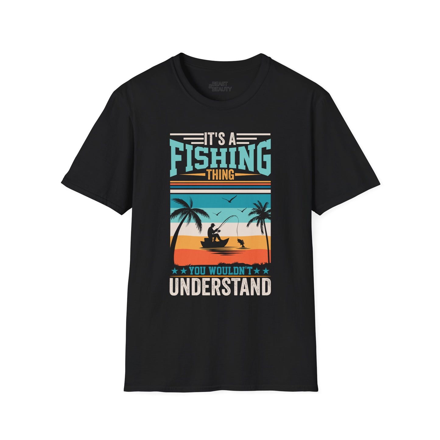 It's A Fishing Thing You Wouldn't Understand T-Shirt Printify