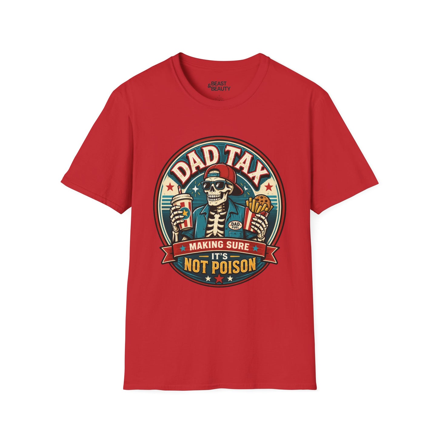 Dad Tax: Making Sure It's Not Poison T-Shirt Printify