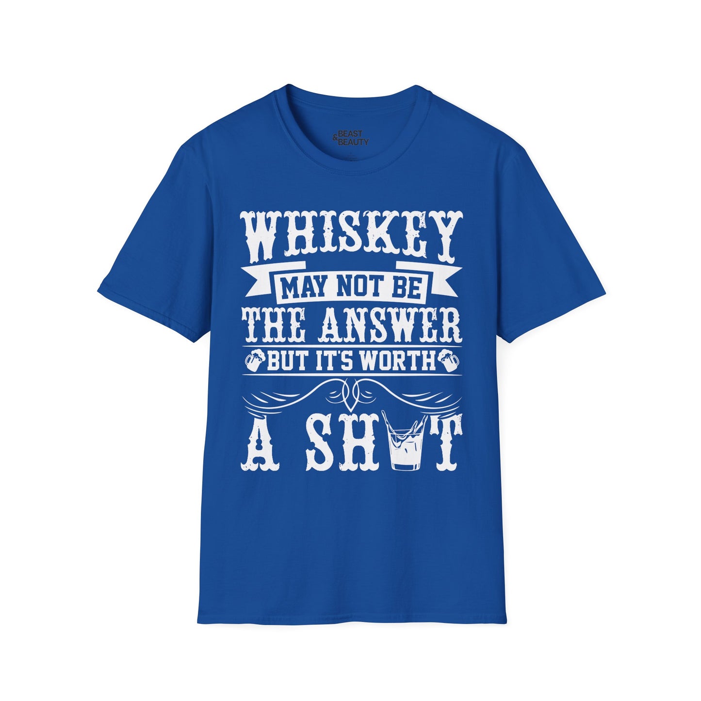 Whiskey May Not Be the Answer But It's Worth a Shot T-Shirt t-shirt view 2