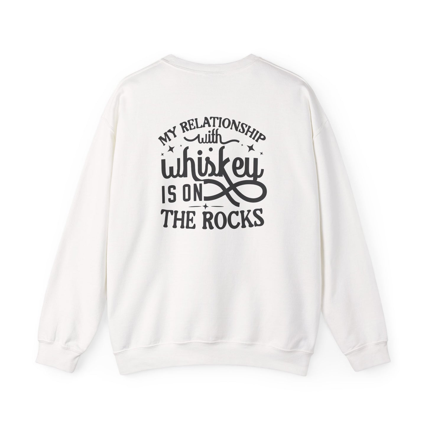 My Relationship With Whiskey Is On The Rocks Sweatshirt Printify