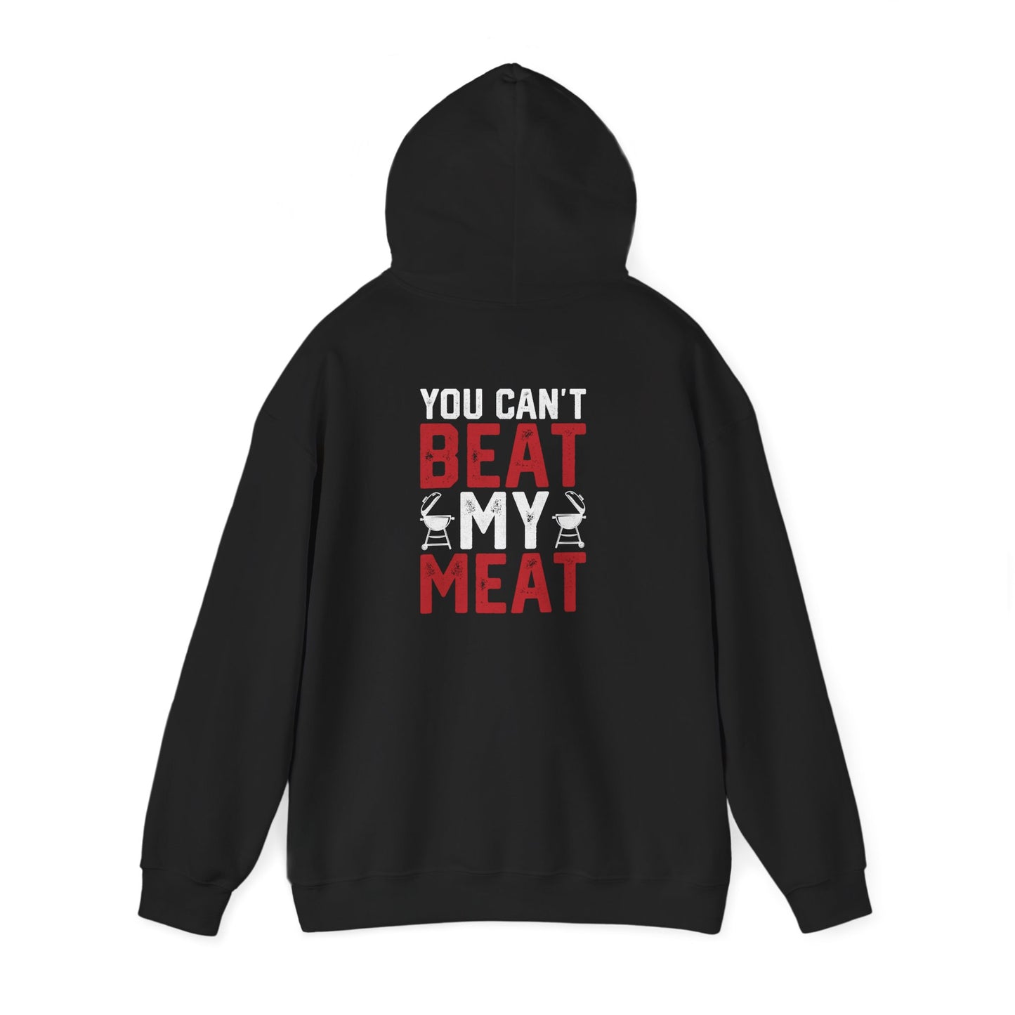 You Can't Beat My Meat BBQ Hoodie Printify