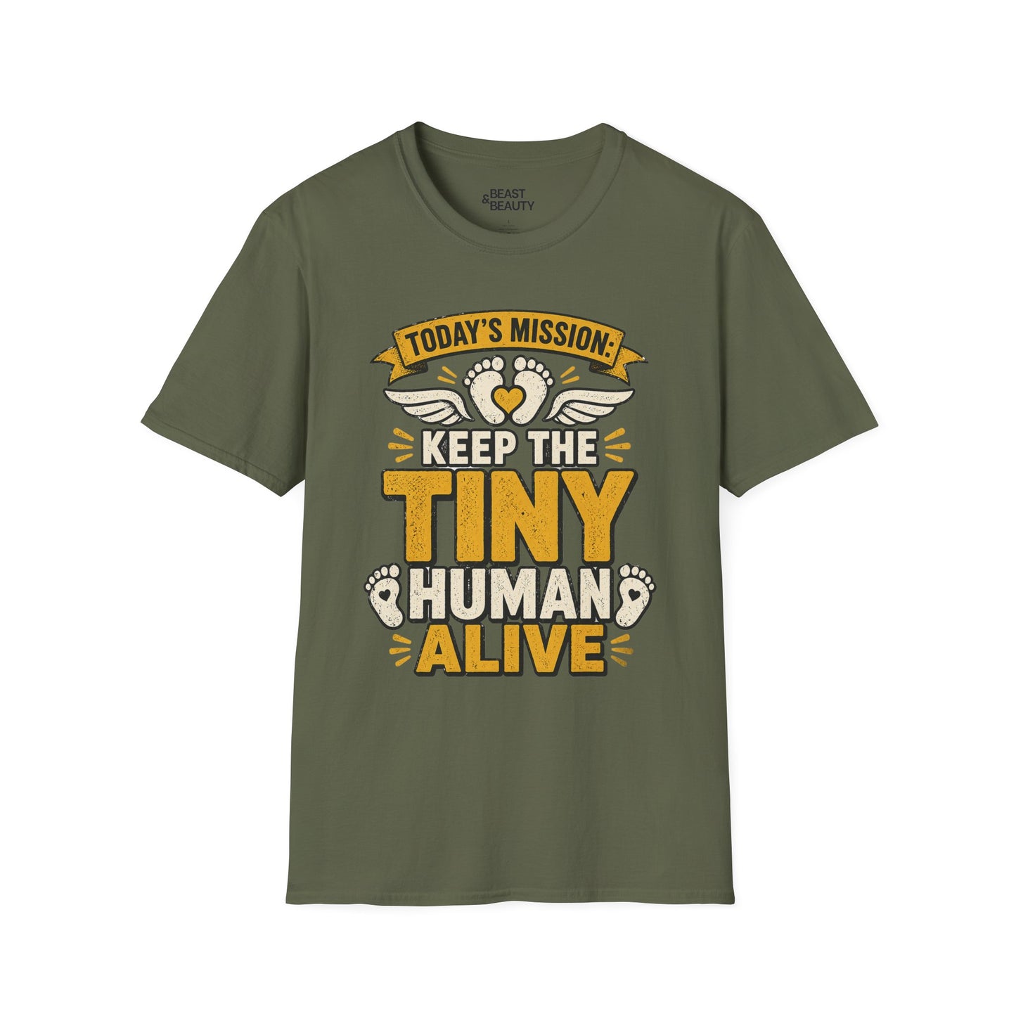 Today’s Mission: Keep The Tiny Human Alive T-Shirt Printify