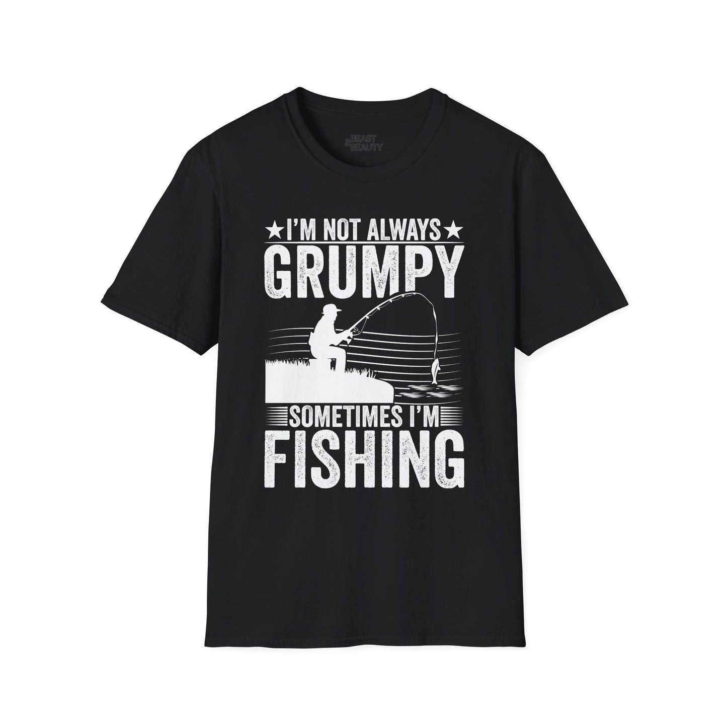 I'm Not Always Grumpy Sometimes I'm Fishing T-Shirt Printify