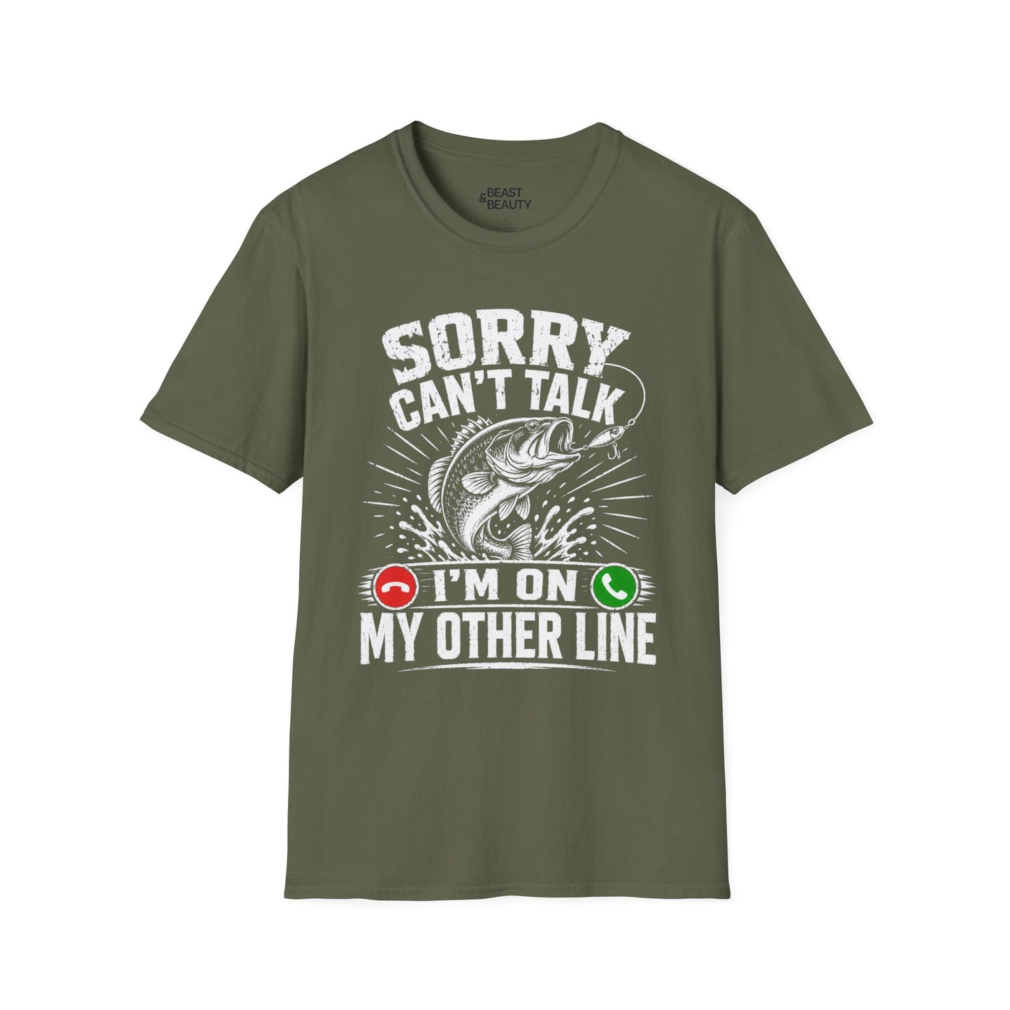 Sorry Can't Talk I'm On My Other Line Fishing T-Shirt Printify