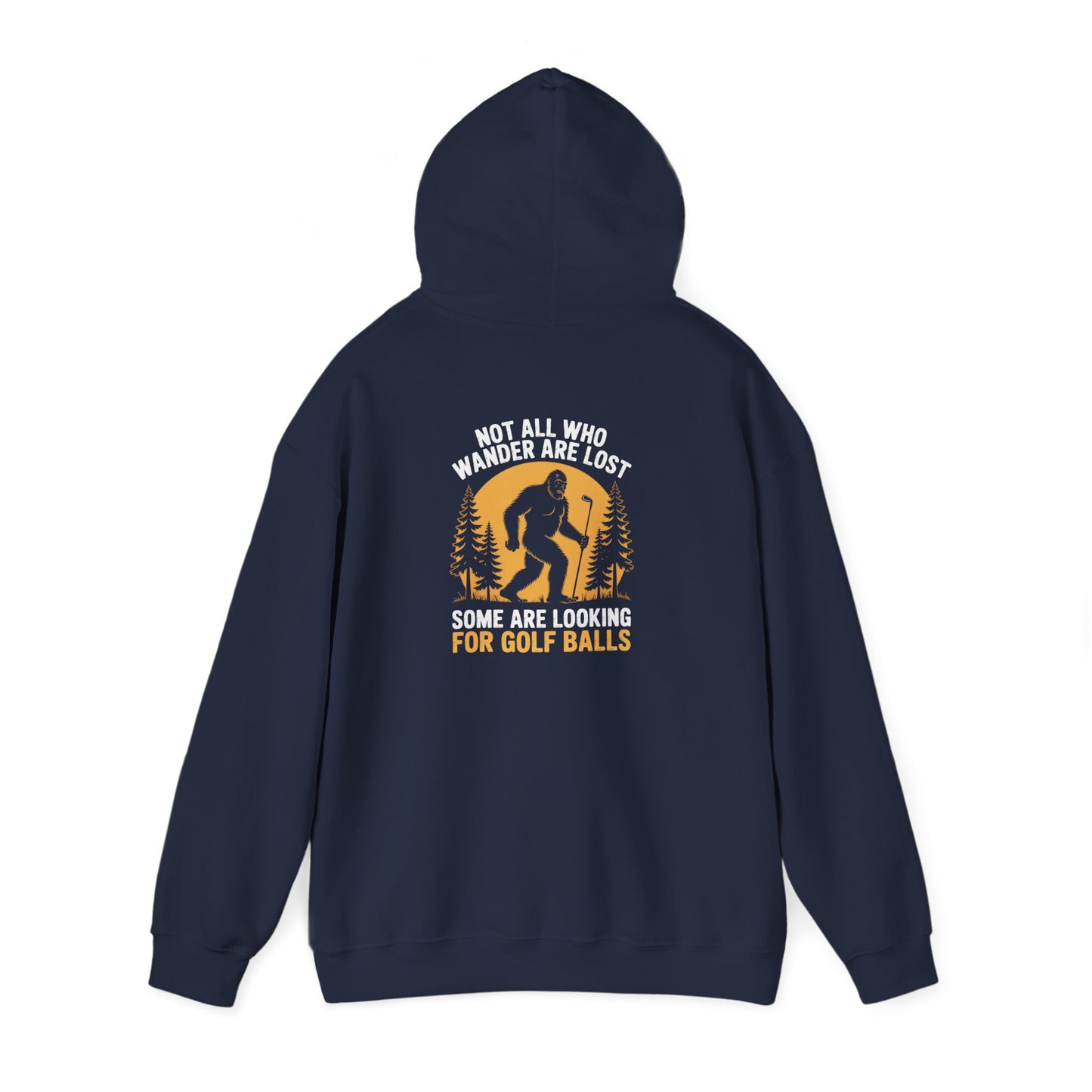 Not All Who Wander Are Lost Looking for Golf Balls Hoodie Printify