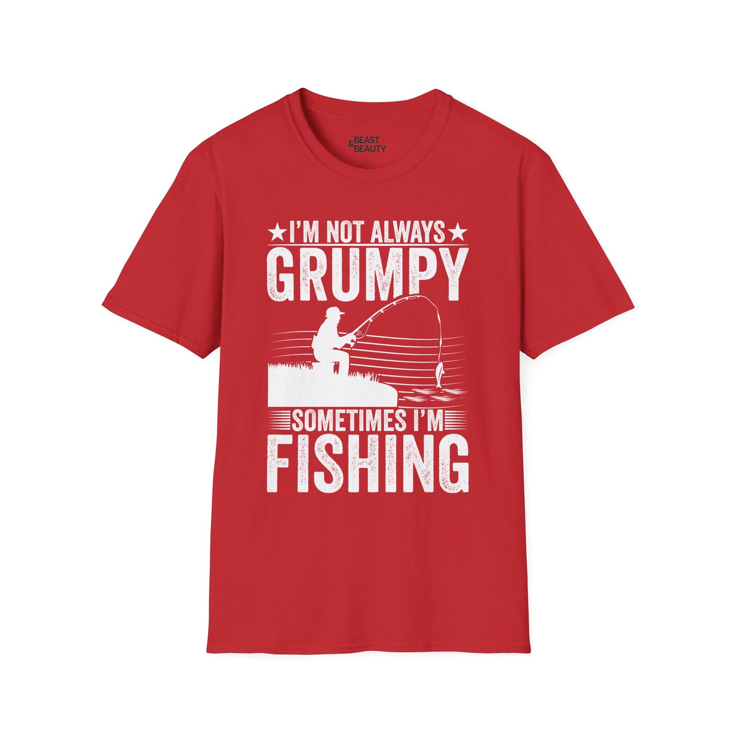 I'm Not Always Grumpy Sometimes I'm Fishing T-Shirt Printify