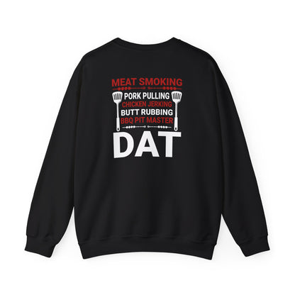 BBQ Pit Master Dat Meat Smoking Sweatshirt Printify