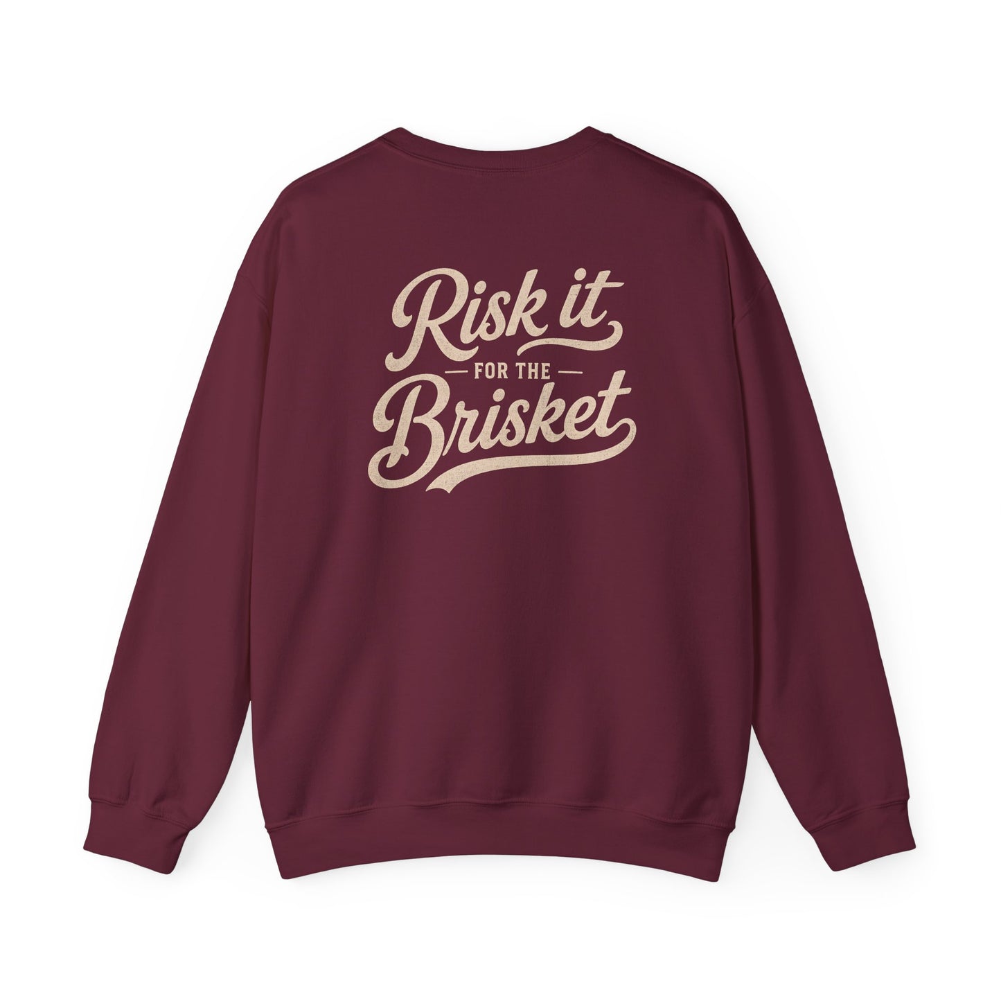 Risk It for the Brisket BBQ Sweatshirt — graphic sweatshirt by Beast & Beauty