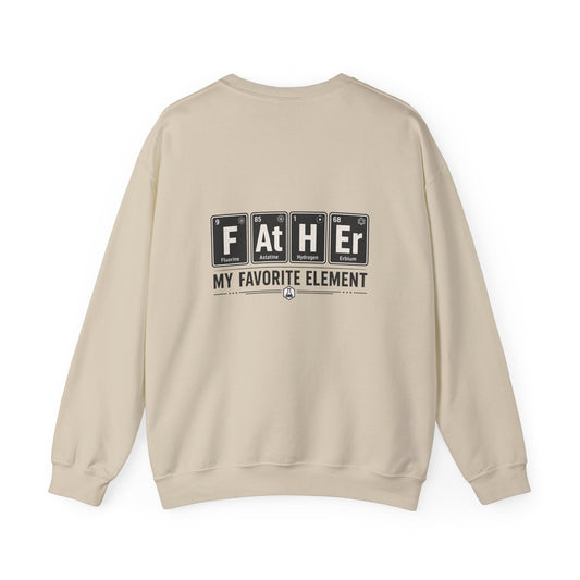 Father My Favorite Element Dad Sweatshirt Printify