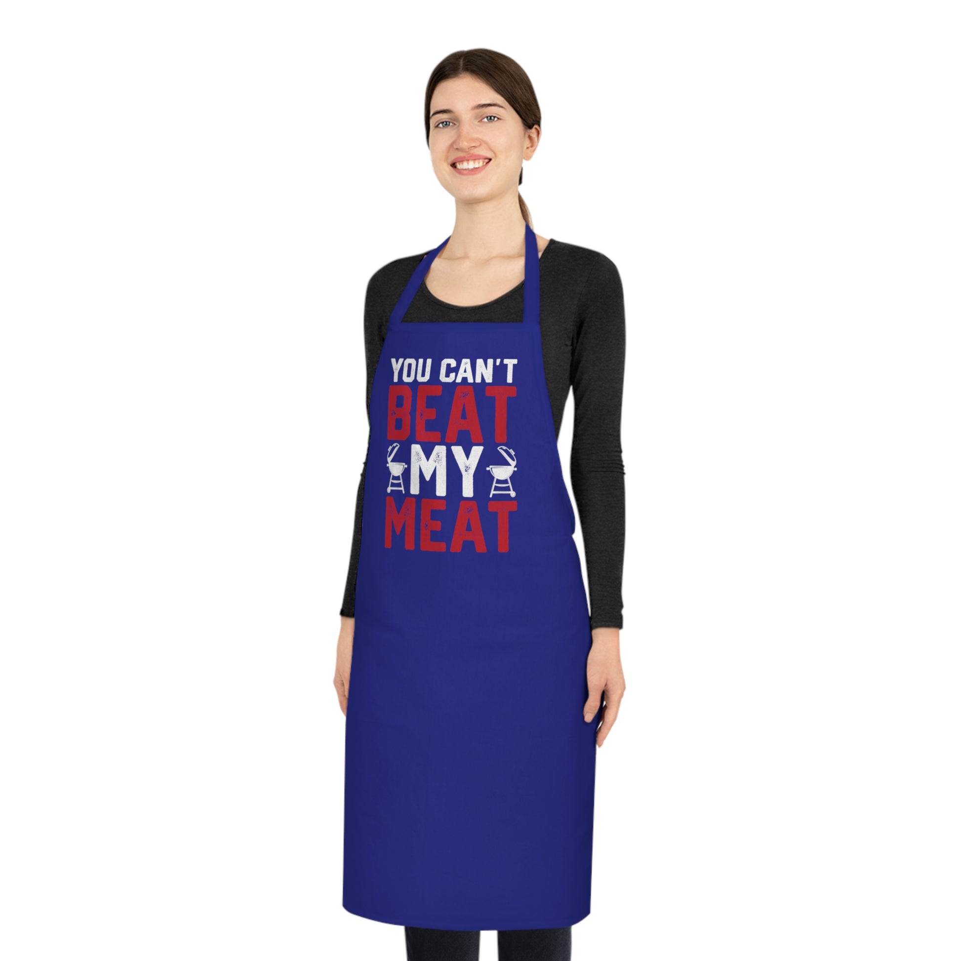 You Can't Beat My Meat BBQ Apron Printify