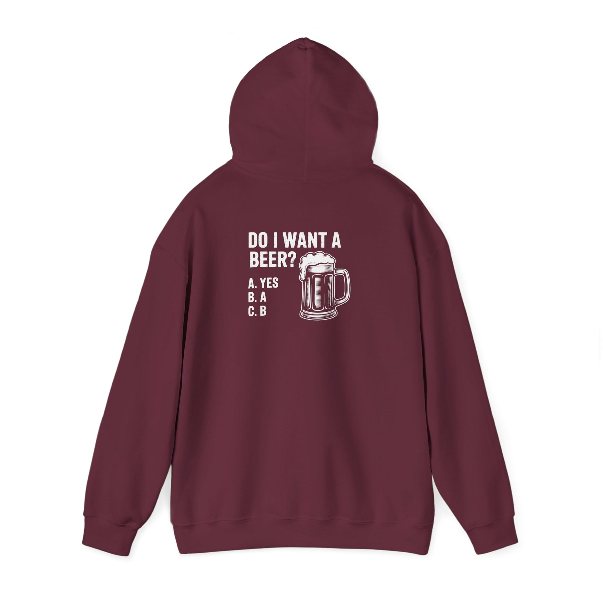 Do I Want a Beer Hoodie Printify