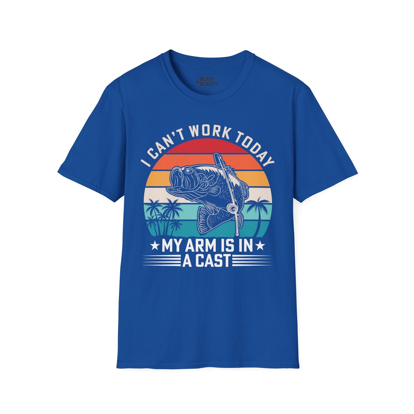 I Can't Work Today My Arm Is In A Cast Fishing T-Shirt Printify