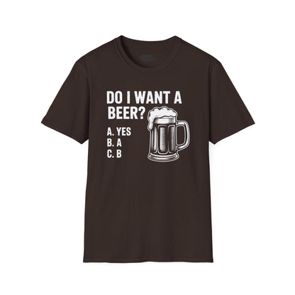 Do I Want a Beer Dad T-Shirt Printify