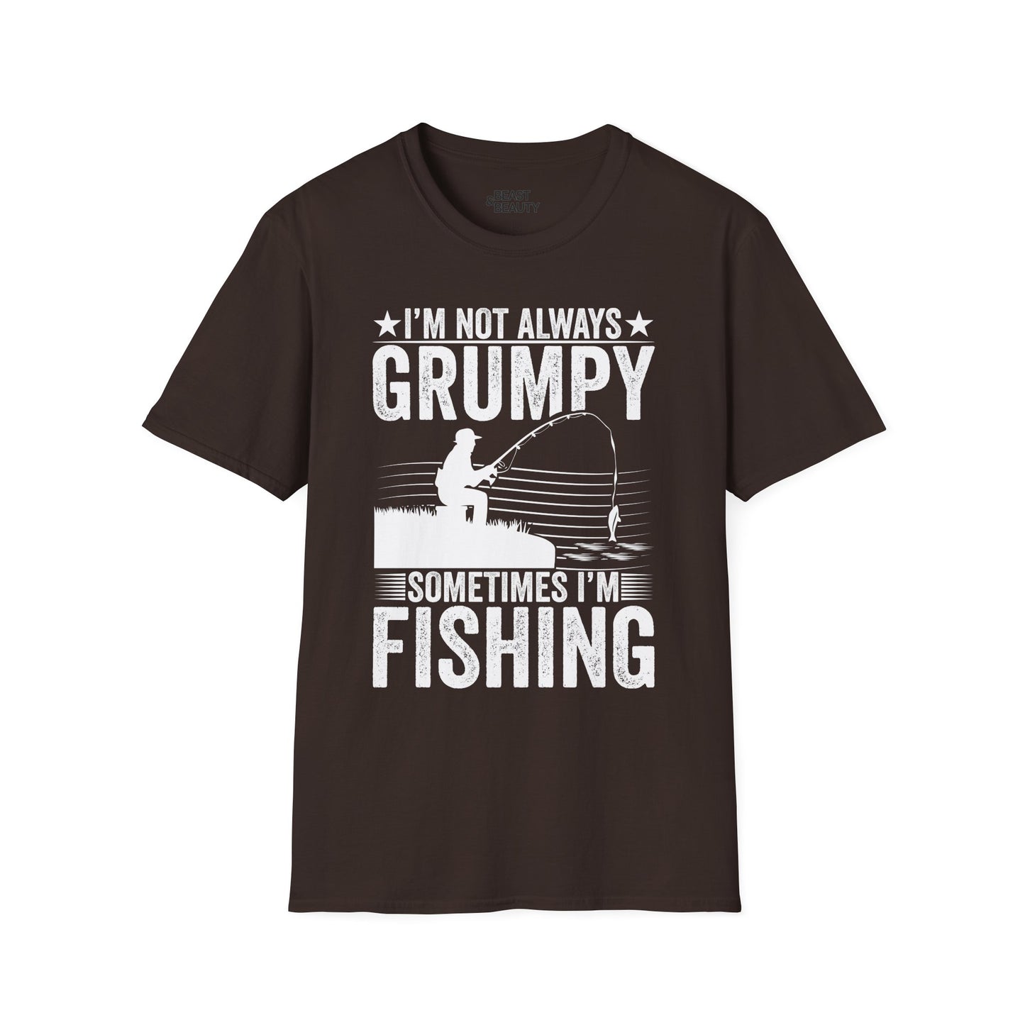 I'm Not Always Grumpy Sometimes I'm Fishing T-Shirt Printify