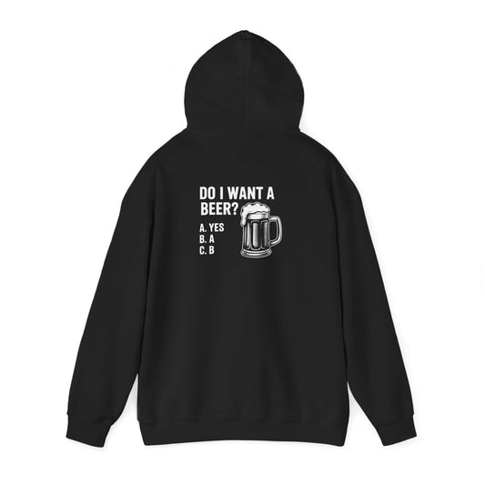Do I Want a Beer Hoodie