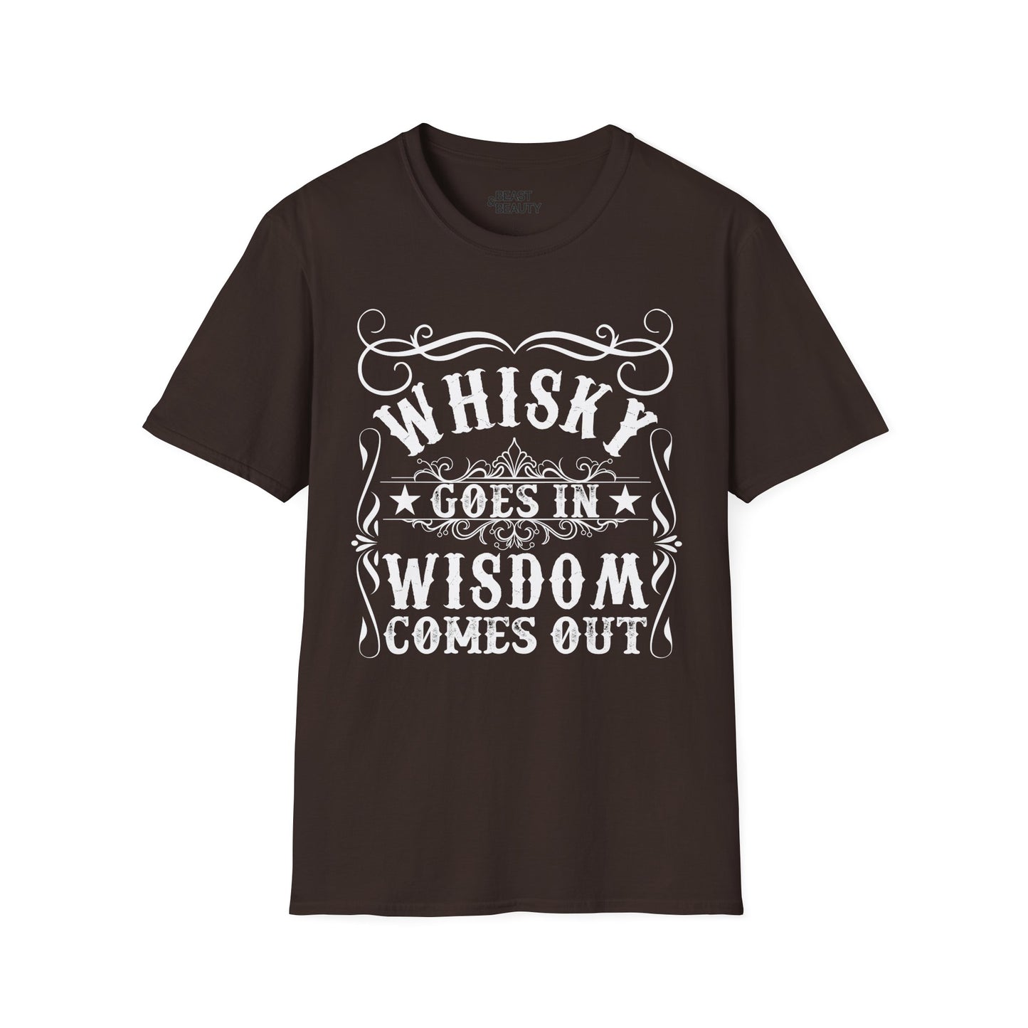 Whisky Goes In Wisdom Comes Out T-Shirt Printify