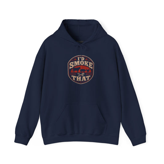 I'd Smoke That BBQ Hoodie
