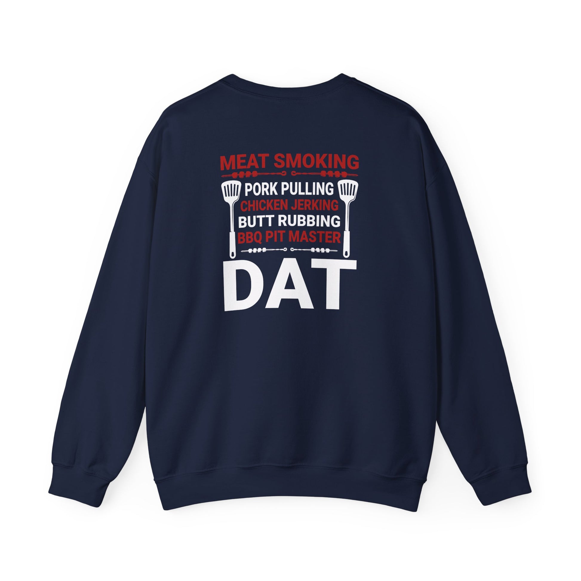 BBQ Pit Master Dat Meat Smoking Sweatshirt Printify